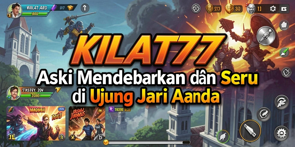 Tampilan gameplay seru penuh aksi KILAT77 yang memacu adrenalin.